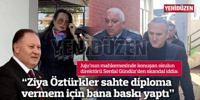 “Ziya Öztürkler sahte diploma vermem için bana baskı yaptı”