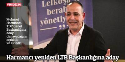 Harmancı yeniden LTB Başkanlığına aday