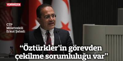 “Öztürkler’in görevden çekilme sorumluluğu var”