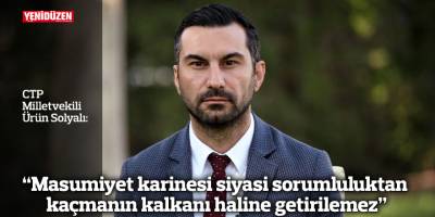 “Masumiyet karinesi siyasi sorumluluktan kaçmanın kalkanı haline getirilemez”