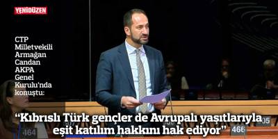 “Kıbrıslı Türk gençler de Avrupalı yaşıtlarıyla eşit katılım hakkını hak ediyor”