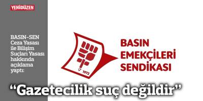 "Gazetecilik suç değildir"