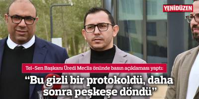 “Bu gizli bir protokoldü, daha sonra peşkeşe döndü”