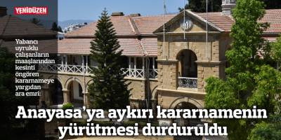 Anayasa’ya aykırı kararnamenin yürütmesi durduruldu