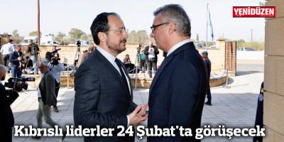 Kıbrıslı liderler 24 Şubat'ta görüşecek