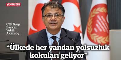 “Ülkede her yandan yolsuzluk kokuları geliyor”