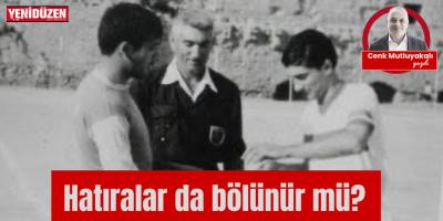 Hatıralar da bölünür mü