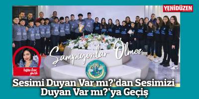 Sesimi Duyan Var mı?’dan Sesimizi Duyan Var mı?’ya Geçiş