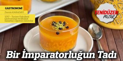 Bir İmparatorluğun Tadı