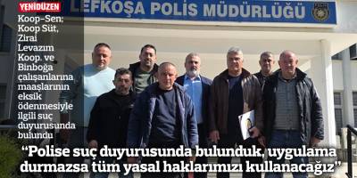 “Polise suç duyurusunda bulunduk, uygulama durmazsa tüm yasal haklarımızı kullanacağız”