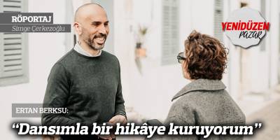 “Dansımla bir hikâye kuruyorum”