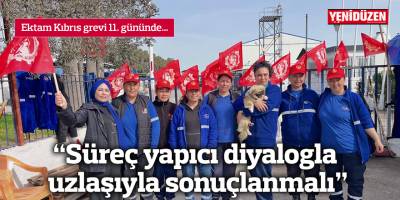 “Süreç yapıcı diyalogla uzlaşıyla sonuçlanmalı”