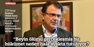 “Beyin ölümü gerçekleşmiş bir hükümet neden hala ayakta tutuluyor?