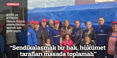 “Sendikalaşmak bir hak, hükümet tarafları masada toplamalı”