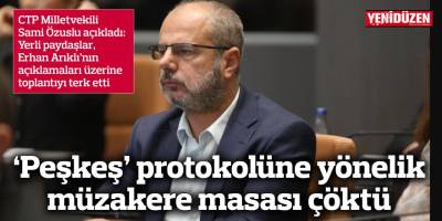 ‘Peşkeş’ protokolüne yönelik müzakere masası çöktü