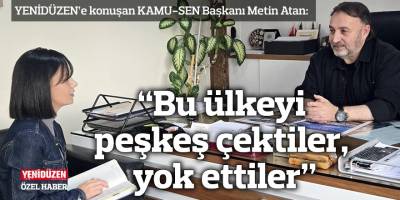 “Bu ülkeyi peşkeş çektiler, yok ettiler”