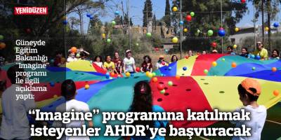 “Imagine” programına katılmak isteyenler AHDR’ye başvuracak