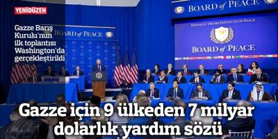 Gazze için 9 ülkeden 7 milyar dolarlık yardım sözü