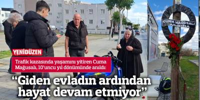 Nazife Mağusalı: “Giden evladın ardından hayat devam etmiyor”