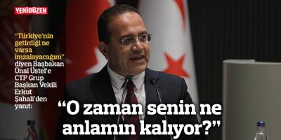 “O zaman senin ne anlamın kalıyor?”