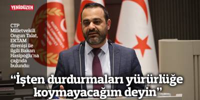 “İşten durdurmaları yürürlüğe koymayacağım deyin”