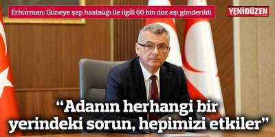 “Adanın herhangi bir yerindeki sorun, hepimizi etkiler”