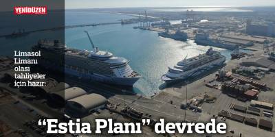 “Estia Planı” devrede