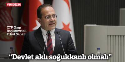 “Devlet aklı soğukkanlı olmalı”