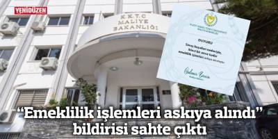 “Emeklilik işlemleri askıya alındı” bildirisi sahte çıktı