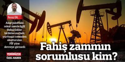 Fahiş zammın sorumlusu kim?