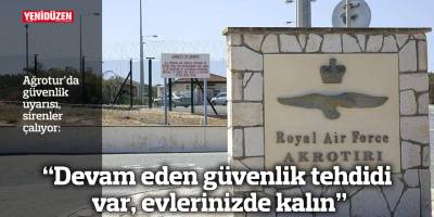 “Devam eden güvenlik tehdidi var, evlerinizde kalın”