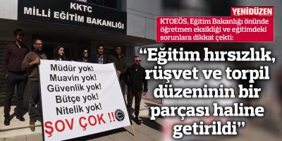 “Eğitim hırsızlık, rüşvet ve torpil düzeninin bir parçası haline getirildi”