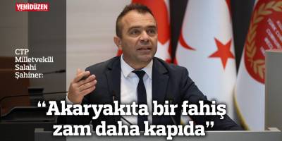 “Akaryakıta bir fahiş zam daha kapıda”