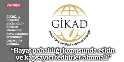 “Hayat pahalılığı konusunda etkin ve kapsayıcı tedbirler alınmalı”