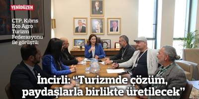 İncirli: “Turizmde çözüm, paydaşlarla birlikte üretilecek”