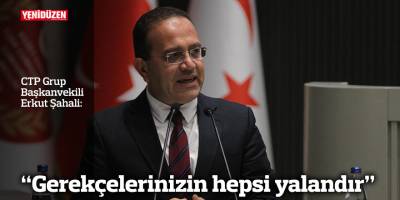 “Gerekçelerinizin hepsi yalandır”