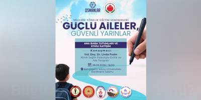 "Ana Baba Tutumları ve Etkili İletişim” semineri yarın yapılacak