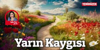 Yarın Kaygısı