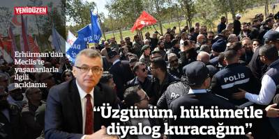 "Üzgünüm, hükümetle diyalog kuracağım"