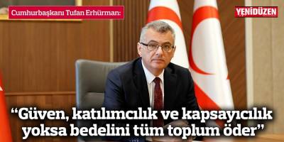 “Güven, katılımcılık ve kapsayıcılık yoksa bedelini tüm toplum öder”