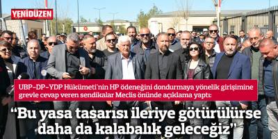 “Bu yasa tasarısı ileriye götürülürse daha da kalabalık geleceğiz”