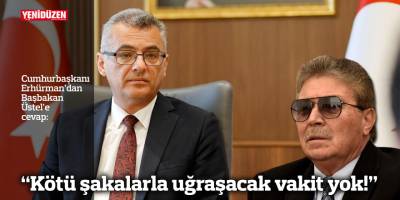 "Kötü şakalarla uğraşacak vakit yok!"