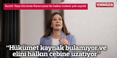 “Hükümet kaynak bulamıyor ve  elini halkın cebine uzatıyor”