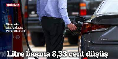 Güneyde akaryakıtta vergi indirimi