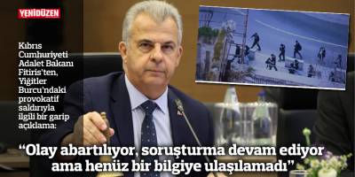 “Olay abartılıyor, soruşturma devam ediyor ama henüz bir bilgiye ulaşılamadı”