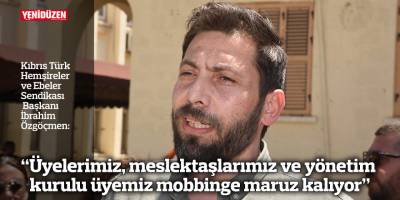 Özgöçmen: “Üyelerimiz, meslektaşlarımız ve yönetim kurulu üyemiz mobbinge maruz kalıyor”