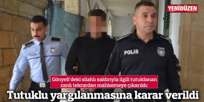 Gönyeli'de komşunu silahla yaralayan zanlı tutuklu yargılanacak