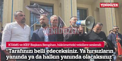 “Tarafınızı belli edeceksiniz. Ya hırsızların yanında ya da halkın yanında olacaksınız”