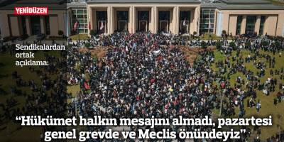 “Hükümet halkın mesajını almadı, pazartesi genel grevde ve Meclis önündeyiz”