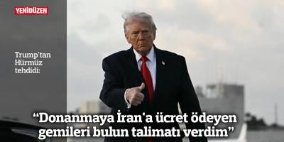 Trump: "Donanmaya İran'a ücret ödeyen gemileri bulun talimatı verdim"